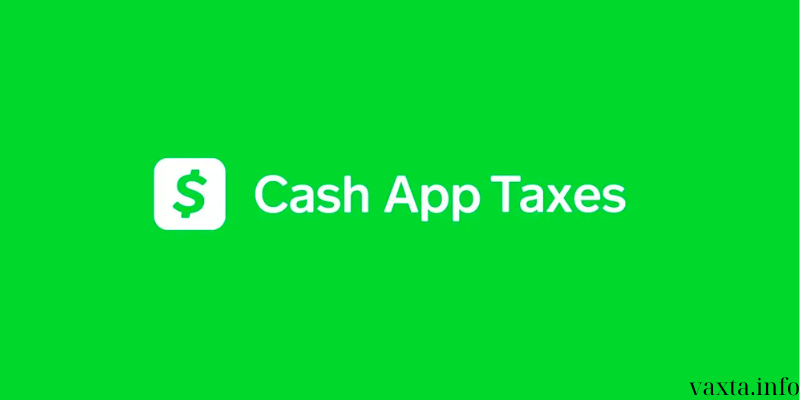 Tax Strategies for Cash App Users: